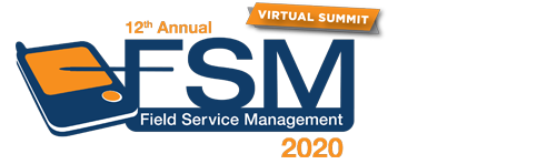 Field Service Management 2020 Virtual Summit